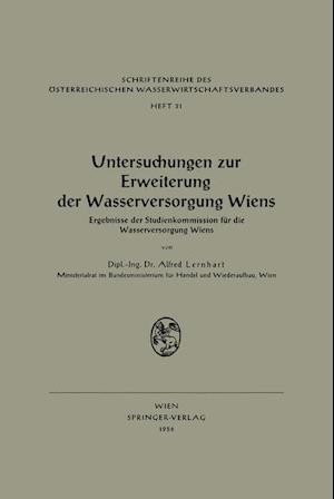 Untersuchungen Zur Erweiterung Der Wasserversorgung Wiens