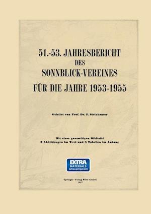 51.-53. Jahresbericht Des Sonnblick-Vereines Für Die Jahre 1953-1955