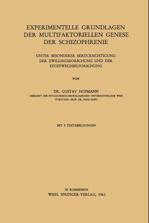 Experimentelle Grundlagen Der Multifaktoriellen Genese Der Schizophrenie