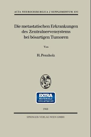 Die metastatischen Erkrankungen des Zentralnervensystems bei bösartigen Tumoren