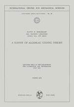 A Survey of Algebraic Coding Theory