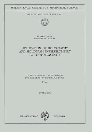 Application of Holography and Hologram Interferometry to Photoelasticity