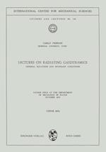 Lectures on Radiating Gasdynamics