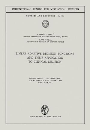 Linear Adaptive Decision Functions and Their Application to Clinical Decision