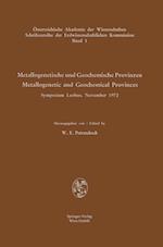 Metallogenetische und Geochemische Provinzen / Metallogenetic and Geochemical Provinces