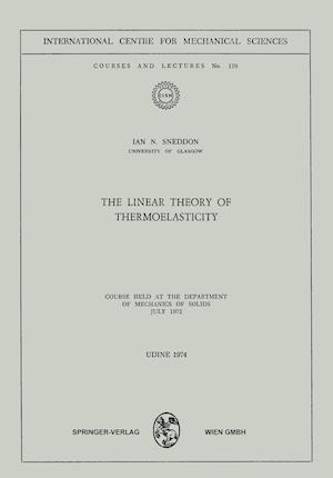 The Linear Theory of Thermoelasticity