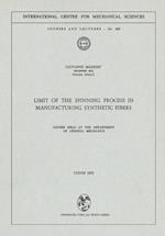 Limit of the Spinning Process in Manufacturing Synthetic Fibers