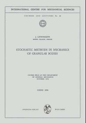 Stochastic Methods in Mechanics of Granular Bodies