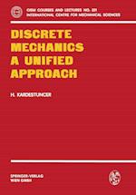 Discrete Mechanics A Unified Approach