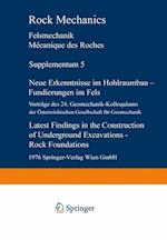 Neue Erkenntnisse im Hohlraumbau — Fundierungen im Fels / Latest Findings in the Construction of Underground Excavations — Rock Foundations