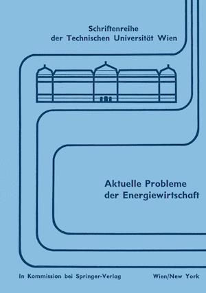 Aktuelle Probleme Der Energiewirtschaft