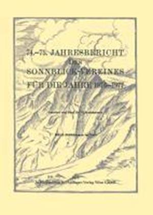 74.-75. Jahresbericht Des Sonnblick-Vereines Für Die Jahre 1976-1977