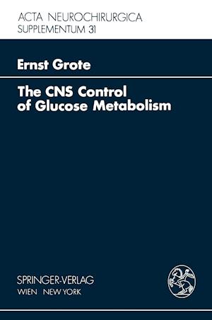 The CNS Control of Glucose Metabolism