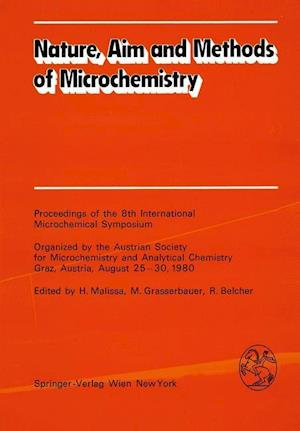 Nature, Aim and Methods of Microchemistry