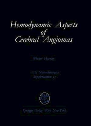 Hemodynamic Aspects of Cerebral Angiomas
