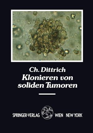 Klonieren von soliden Tumoren