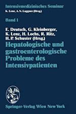 Hepatologische Und Gastroenterologische Probleme Des Intensivpatienten