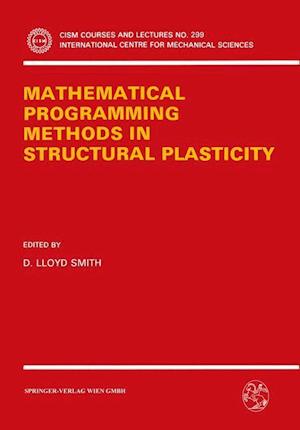 Mathematical Programming Methods in Structural Plasticity