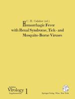 Hemorrhagic Fever with Renal Syndrome, Tick- and Mosquito-Borne Viruses