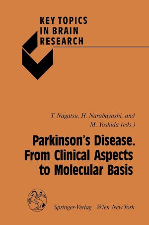 Parkinson’s Disease. From Clinical Aspects to Molecular Basis