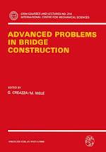 Advanced Problems in Bridge Construction