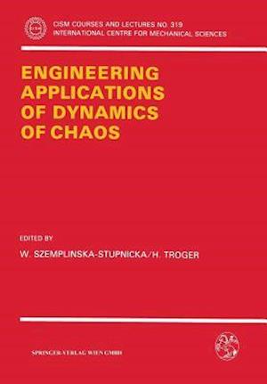 Engineering Applications of Dynamics of Chaos