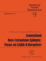 Generalized Non-Convulsive Epilepsy: Focus on GABA-B Receptors