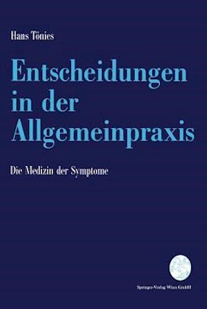 Entscheidungen in der Allgemeinpraxis