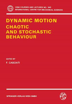 Dynamic Motion: Chaotic and Stochastic Behaviour