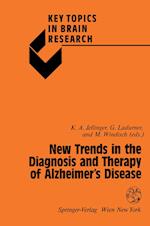 New Trends in the Diagnosis and Therapy of Alzheimer’s Disease