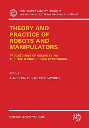 Theory and Practice of Robots and Manipulators