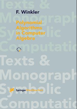 Polynomial Algorithms in Computer Algebra