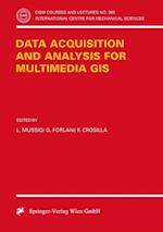 Data Acquisition and Analysis for Multimedia GIS