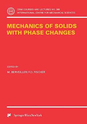 Mechanics of Solids with Phase Changes