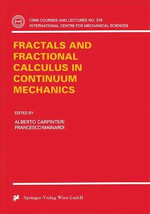 Fractals and Fractional Calculus in Continuum Mechanics