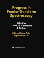 Progress in Fourier Transform Spectroscopy