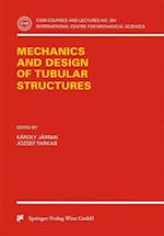 Mechanics and Design of Tubular Structures