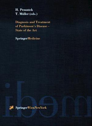 Diagnosis and Treatment of Parkinson’s Disease — State of the Art