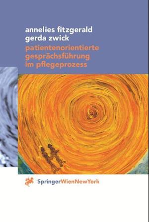 Patientenorientierte Gesprächsführung im Pflegeprozess