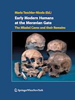 Early Modern Humans at the Moravian Gate