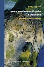 Severe Attachment Disorder in Childhood