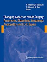 Changing Aspects in Stroke Surgery: Aneurysms, Dissection, Moyamoya angiopathy and EC-IC Bypass