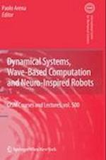 Dynamical Systems, Wave-Based Computation and Neuro-Inspired Robots