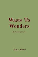 Waste To Wonders