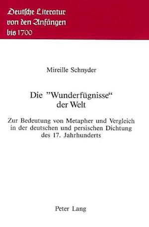 Die -Wunderfuegnisse- Der Welt