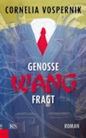 Genosse Wang fragt