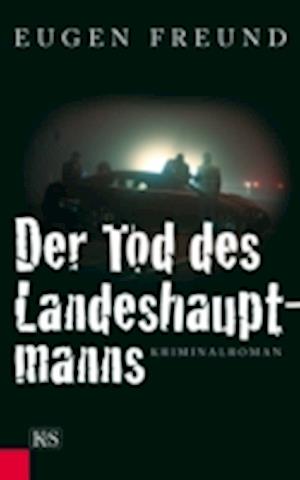 Der Tod des Landeshauptmanns