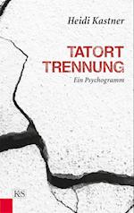 Tatort Trennung