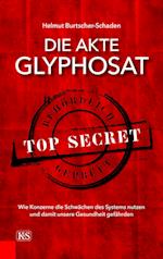 Die Akte Glyphosat