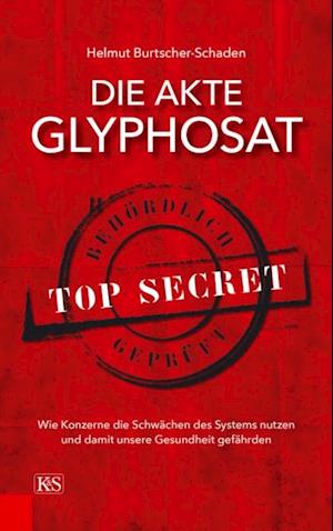 Die Akte Glyphosat